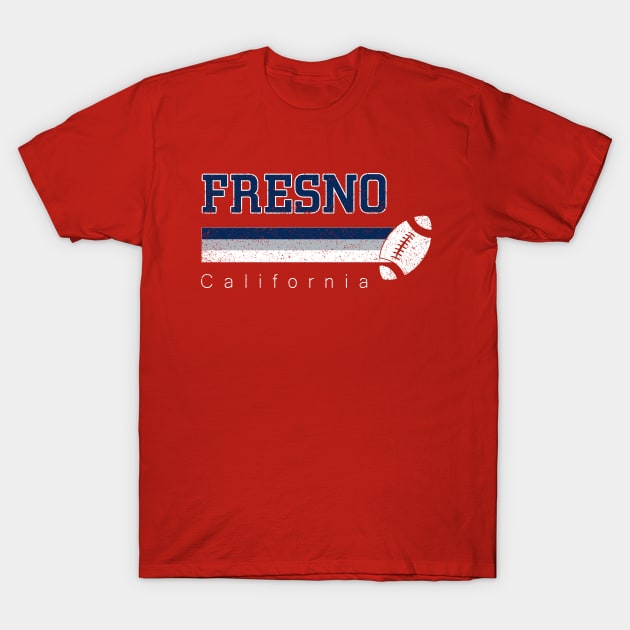 Fresno Vintage Football Retro California At Sunday Gameday T-Shirt by cytoplastmaximume